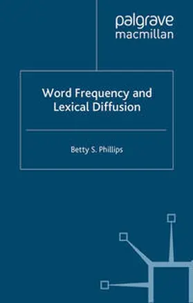 Phillips |  Word Frequency and Lexical Diffusion | Buch |  Sack Fachmedien