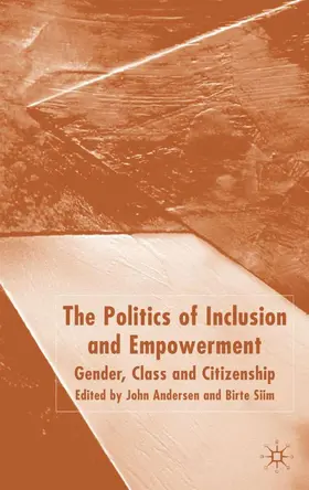 Andersen / Siim |  The Politics of Inclusion and Empowerment | Buch |  Sack Fachmedien