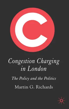 Richards | Congestion Charging in London | Buch | 978-1-4039-3240-2 | www2.sack.de
