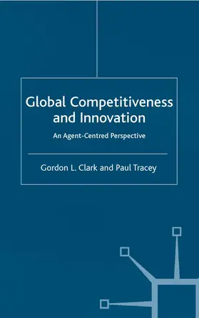 Clark / Tracey |  Global Competitiveness and Innovation | Buch |  Sack Fachmedien