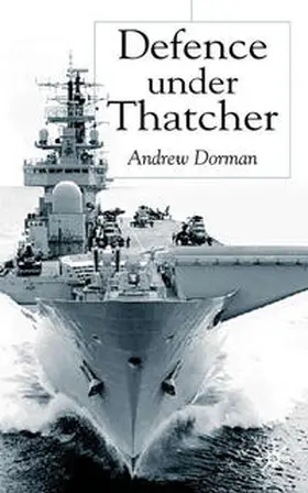 Dorman |  Defence Under Thatcher | eBook | Sack Fachmedien