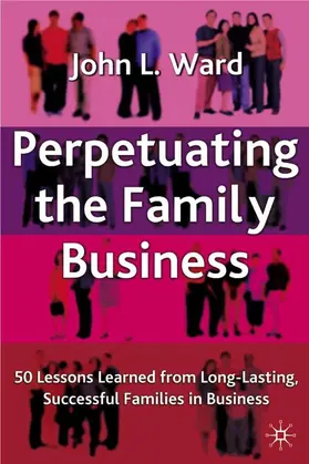 Ward |  Perpetuating the Family Business | Buch |  Sack Fachmedien