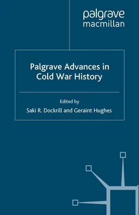 Dockrill / Hughes | Palgrave Advances in Cold War History | Buch | 978-1-4039-3447-5 | www2.sack.de