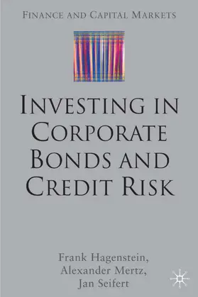Hagenstein / Mertz / Seifert |  Investing in Corporate Bonds and Credit Risk | Buch |  Sack Fachmedien