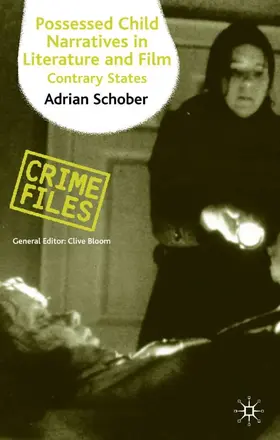 Schober |  Possessed Child Narratives in Literature and Film | Buch |  Sack Fachmedien