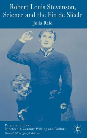 Reid |  Robert Louis Stevenson, Science, and the Fin de Siècle | Buch |  Sack Fachmedien