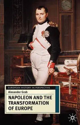 Grab |  Napoleon and the Transformation of Europe | eBook | Sack Fachmedien