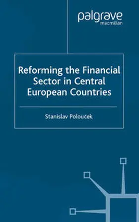 Poloucek |  Reforming the Financial Sector in Central European Countries | eBook | Sack Fachmedien