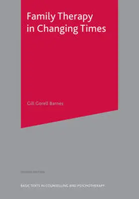 Gorell Barnes |  Family Therapy in Changing Times | eBook | Sack Fachmedien