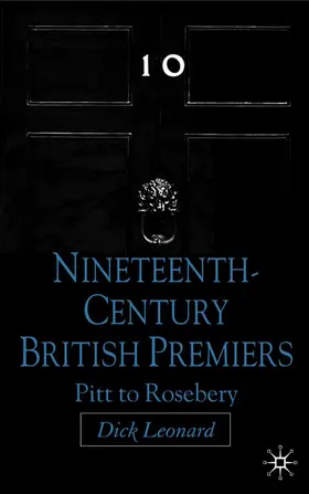 Leonard |  Nineteenth-Century British Premiers | Buch |  Sack Fachmedien