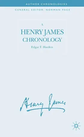 Harden | A Henry James Chronology | Buch | 978-1-4039-4229-6 | www2.sack.de