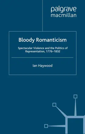Haywood |  Bloody Romanticism | Buch |  Sack Fachmedien