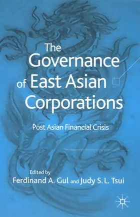 Gul / Tsui |  The Governance of East Asian Corporations | Buch |  Sack Fachmedien