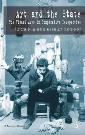 Alexander / Rueschemeyer | Art and the State | Buch | 978-1-4039-4525-9 | sack.de