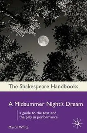 White | A Midsummer Night's Dream | Buch | 978-1-4039-4537-2 | www2.sack.de