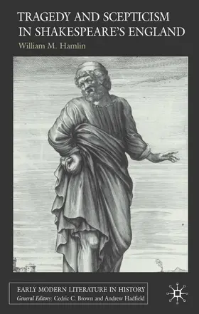 Hamlin |  Tragedy and Scepticism in Shakespeare's England | Buch |  Sack Fachmedien