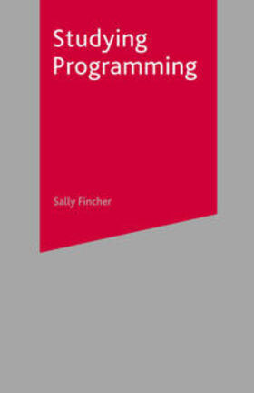 Fincher | Studying Programming | Buch | 978-1-4039-4687-4 | www2.sack.de
