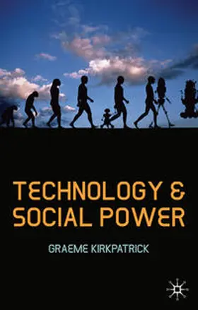 Kirkpatrick |  Technology and Social Power | Buch |  Sack Fachmedien