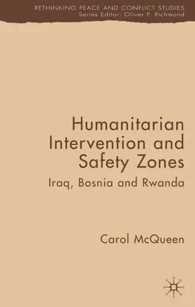 McQueen |  Humanitarian Intervention and Safety Zones | Buch |  Sack Fachmedien
