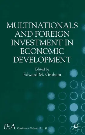 Graham |  Multinationals and Foreign Investment in Economic Development | Buch |  Sack Fachmedien