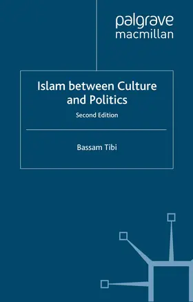 Tibi | Islam Between Culture and Politics | Buch | 978-1-4039-4990-5 | www2.sack.de