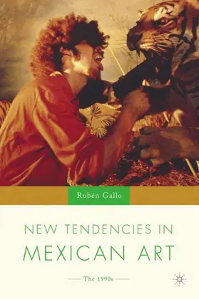 Gallo |  New Tendencies in Mexican Art | Buch |  Sack Fachmedien