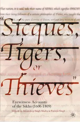 Singh Madra / Singh |  Sicques, Tigers or Thieves | Buch |  Sack Fachmedien