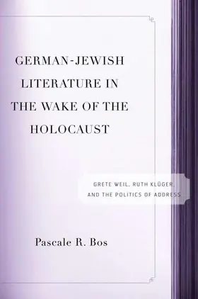Bos |  German-Jewish Literature in the Wake of the Holocaust | Buch |  Sack Fachmedien