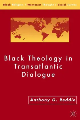 Reddie |  Black Theology in Transatlantic Dialogue | Buch |  Sack Fachmedien