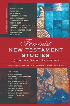Wicker / Dube / Spencer-Miller |  Feminist New Testament Studies | Buch |  Sack Fachmedien
