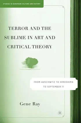 Ray |  Terror and the Sublime in Art and Critical Theory | Buch |  Sack Fachmedien