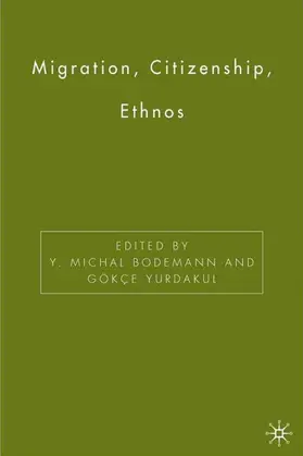 Bodemann / Yurdakul |  Migration, Citizenship, Ethnos | Buch |  Sack Fachmedien