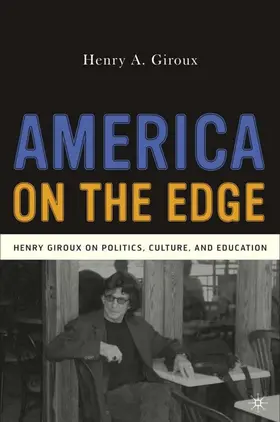 Giroux | America on the Edge | Buch | 978-1-4039-7160-9 | www2.sack.de