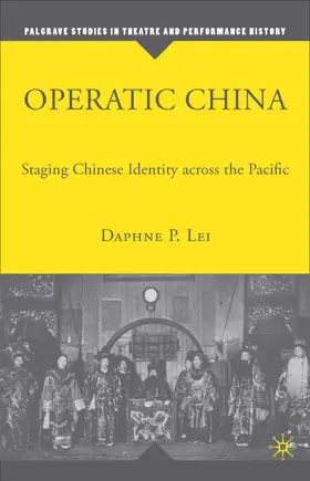 Lei |  Operatic China Operatic China | Buch |  Sack Fachmedien