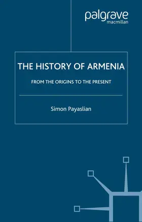 Payaslian |  The History of Armenia | Buch |  Sack Fachmedien