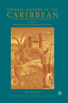 NA | General History of the Caribbean UNESCO Volume 6 | Buch | 978-1-4039-7594-2 | sack.de