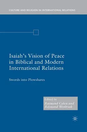 Cohen / Westbrook |  Isaiah's Vision of Peace in Biblical and Modern International Relations | Buch |  Sack Fachmedien