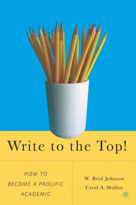 Johnson / Mullen |  Write to the Top! | Buch |  Sack Fachmedien