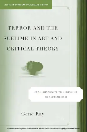 Ray |  Terror and the Sublime in Art and Critical Theory | eBook | Sack Fachmedien