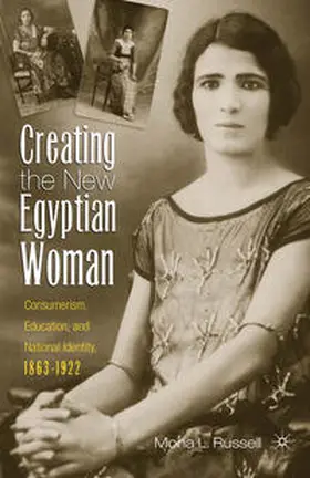 Russell |  Creating the New Egyptian Woman | eBook | Sack Fachmedien