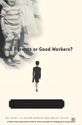 Na / Fuller |  Good Parents or Good Workers? | eBook | Sack Fachmedien