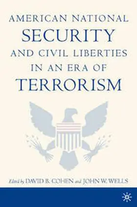 Cohen / Wells |  American National Security and Civil Liberties in an Era of Terrorism | eBook | Sack Fachmedien