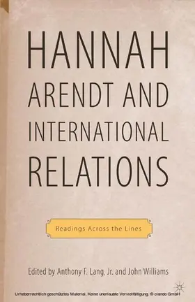 Lang |  Hannah Arendt and International Relations | eBook | Sack Fachmedien