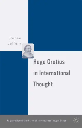Jeffery |  Hugo Grotius in International Thought | eBook | Sack Fachmedien