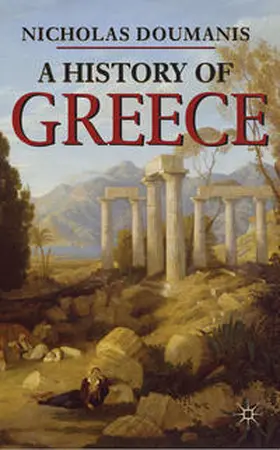Doumanis |  A History of Greece | Buch |  Sack Fachmedien