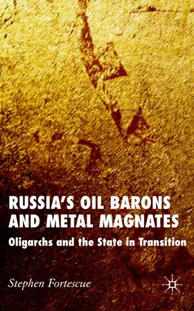 Fortescue |  Russia's Oil Barons and Metal Magnates | Buch |  Sack Fachmedien