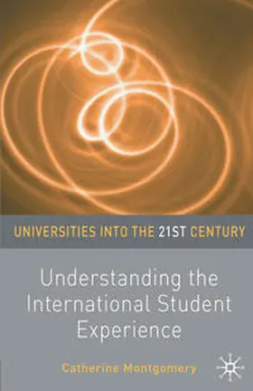 Montgomery | Understanding the International Student Experience | Buch | 978-1-4039-8619-1 | sack.de