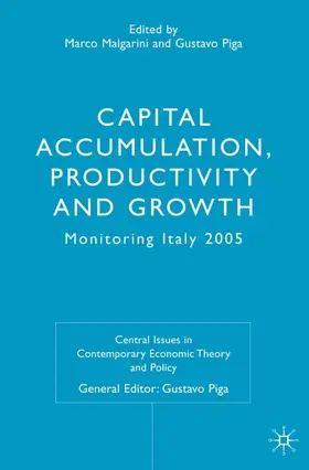 Malgarini / Piga |  Capital Accumulation, Productivity and Growth | Buch |  Sack Fachmedien