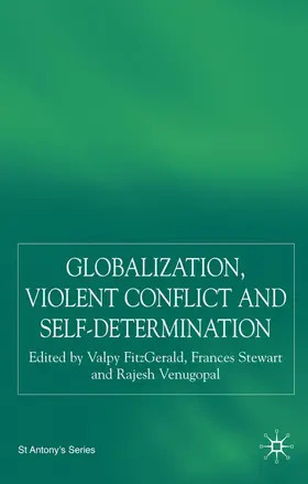 Fitzgerald / FitzGerald / Stewart |  Globalization, Self-Determination and Violent Conflict | Buch |  Sack Fachmedien