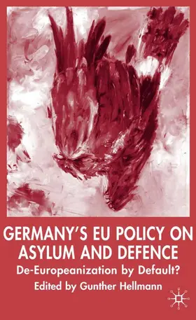 Hellmann |  Germany's Eu Policy on Asylum and Defence | Buch |  Sack Fachmedien
